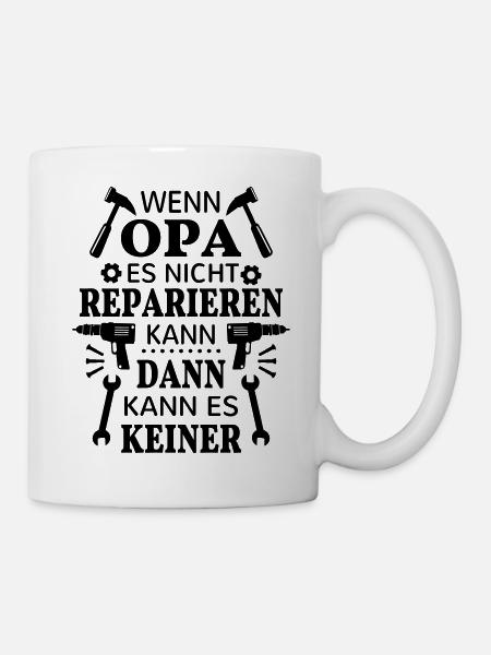 Wenn Opa es nicht reparieren kann Geschenkidee Opa - Tasse - Weiß