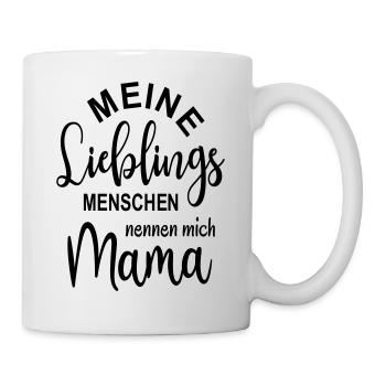 Mama Lieblingsmensch Mutter Sohn Tochter Kind Love - Tasse - Weiß - Rechts