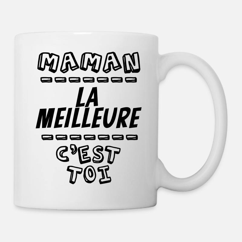 Maman la meilleure c'est toi monde cadeau idée - Mug blanc - blanc