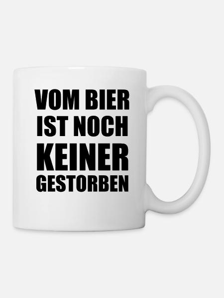 Lustige Sprüche Spruch - Tasse - Weiß