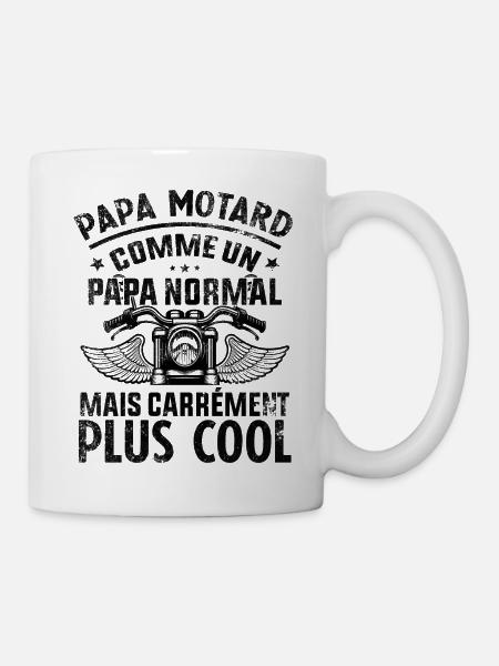 Papa Motard Comme Un Papa Normal Mais Plus Cool - Mug blanc - blanc