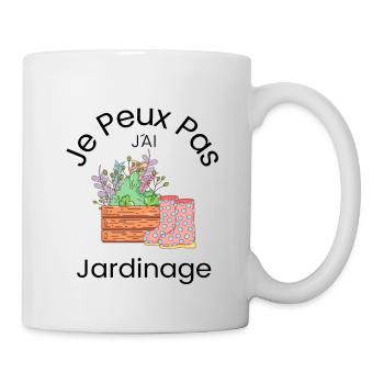 Je Peux pas j ái Jardinage humour - Mug blanc - blanc - Droite