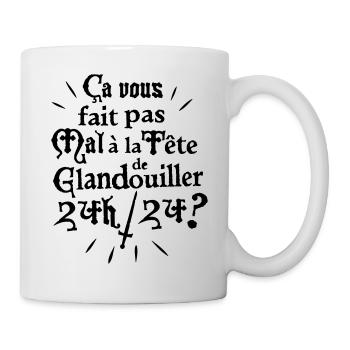 ça vous fait pas mal à la tête de glandouiller... - Mug blanc - blanc - Droite