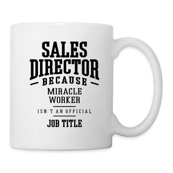 Sales Director Geschenk Lustige Job-Titel - Tasse - Weiß - Rechts
