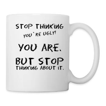Meme saying self-confidence ugly beauty - Mug - white - Right