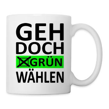 Geh doch Grün Wählen - Politik Satire-Version 1 - Tasse - Weiß - Rechts