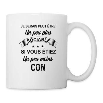 Un peu plus Sociable si moins Con Humour Drôle - Mug blanc - blanc - Droite