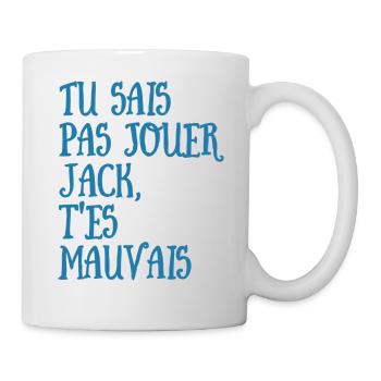 t-shirt jack t'es mauvais jack oss 117 cadeau - Mug blanc - blanc - Droite