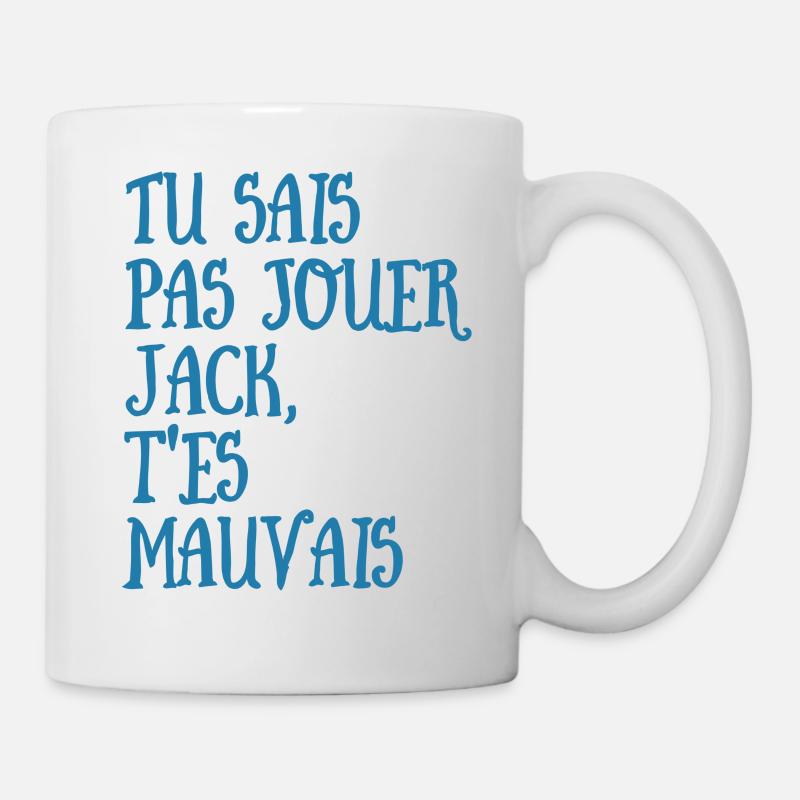 t-shirt jack t'es mauvais jack oss 117 cadeau - Mug blanc - blanc