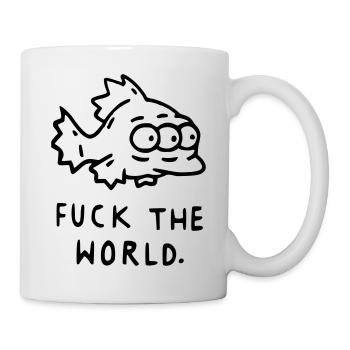 Fuck The World - Tasse - Weiß - Rechts