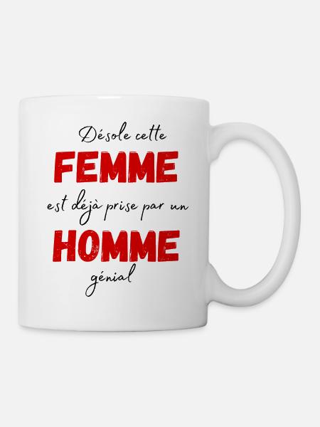 Cette femme est déjà prise par un homme Génial - Mug blanc - blanc