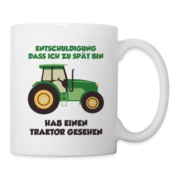 Hab einen Traktor gesehen - Tasse - Weiß - Rechts