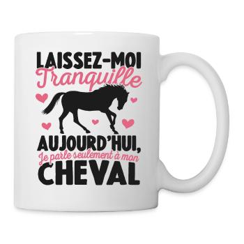 Cadeau Chevaux Equitation Je parle à mon Cheval - Mug blanc - blanc - Droite