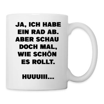 Rad ab lustiges Motto cooler witzig Spruch Vektor - Tasse - Weiß - Rechts