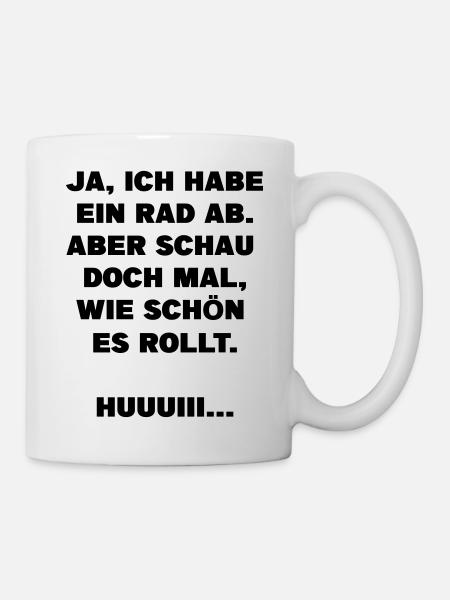 Rad ab lustiges Motto cooler witzig Spruch Vektor - Tasse - Weiß