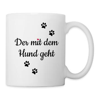 Hund Er Gassi Spruch lustig witzig Haustier Idee - Tasse - Weiß - Rechts