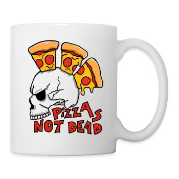 Pizza s not dead - Tasse - Weiß - Rechts