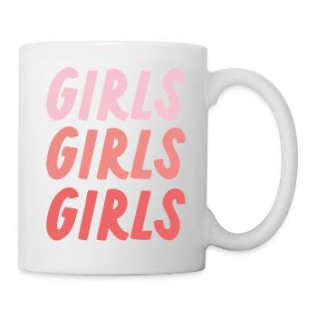 Girls Girls Girls - Tasse - Weiß - Rechts