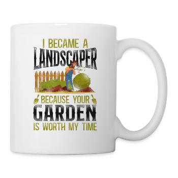 Landscaper Landscaping Landscape - Tasse - Weiß - Rechts
