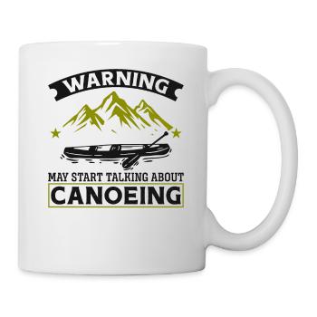 Canoe Canoeing Vintage Warning May - Tasse - Weiß - Rechts