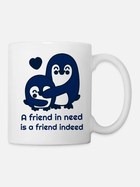 A friend in need is a friend indeed. Cute penguins - Mug - white