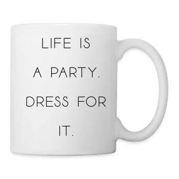 life is a party feiern Spaß lustiger Spruch - Tasse - Weiß - Rechts