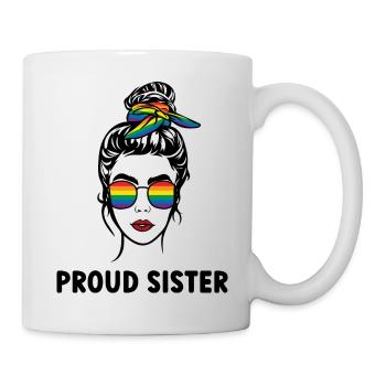 LGBT Stolze Schwester - Tasse - Weiß - Rechts