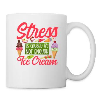 Ice Cream Cone Popsicle Stress Is - Mug - white - Right