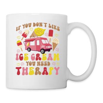 Ice Cream Cone Popsicle If You - Mug - white - Right