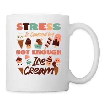 Ice Cream Cone Popsicle Stress Is - Mug - white - Right