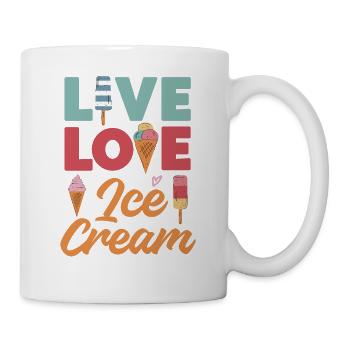 Ice Cream Cone Popsicle Live Love - Tasse - Weiß - Rechts