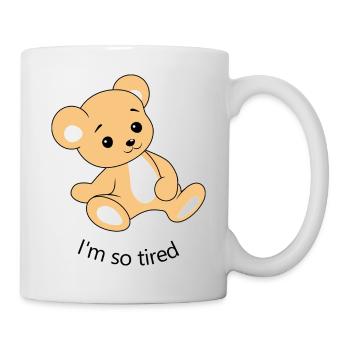 Je suis tellement fatigué. Drôle d’ours en peluche fatigué - Mug blanc - blanc - Droite