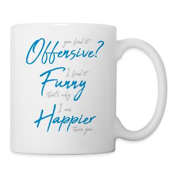You find it offensive - Mug - white - Right