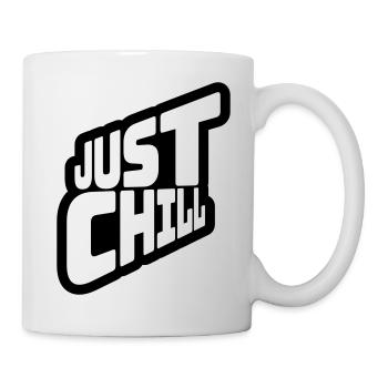 Just Chill Text Logo - Tasse - Weiß - Rechts