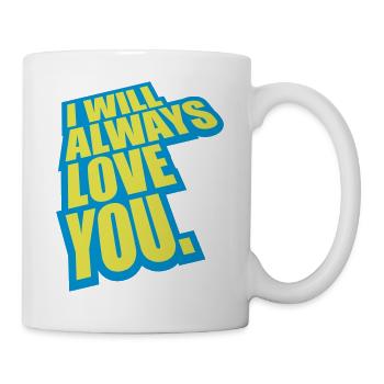 I will always love - Mug - white - Right