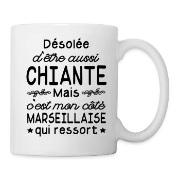 désolée d'être aussi chiante / humour marseillaise - Mug blanc - blanc - Droite