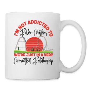 Roller Coaster I'm Not Addicted To - Mug - white - Right