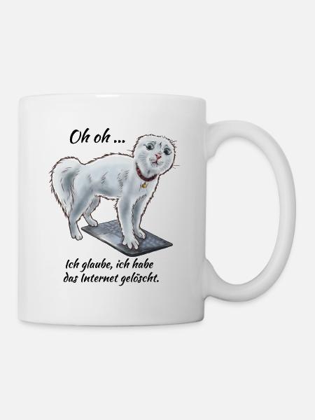Lustige Katze Ich habe das Internet gelöscht - Tasse - Weiß