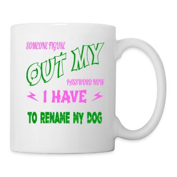 bday hacker fans awesome statement funny sayings - Tasse - Weiß - Rechts