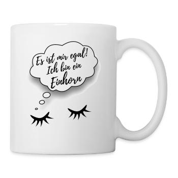 ES IST MIR EGAL ICH BIN EIN EINHORN - Tasse - Weiß - Rechts