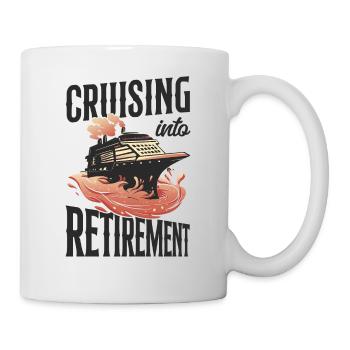 Cruise Ship Vacation Retired - Tasse - Weiß - Rechts