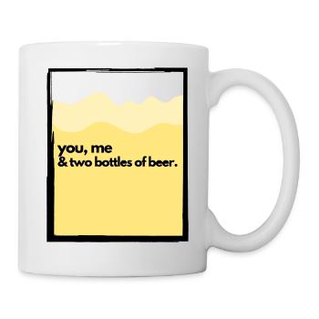 You, Me & Two Bottles of Beer - Mug - white - Right