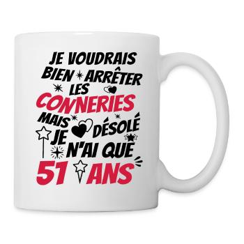 j'ai 51 ans / conneries 51 ans / humour 51 ans - Mug blanc - blanc - Droite