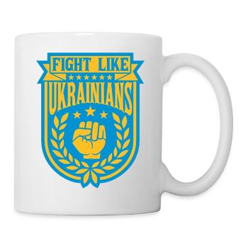 fight like ukrainians quote - Mug - white - Right