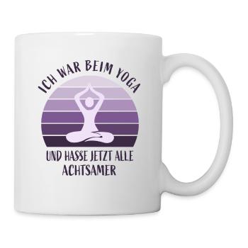 Ich war beim Yoga - Tasse - Weiß - Rechts