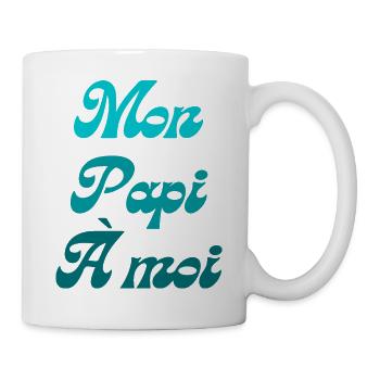 Mon papi à moi - Mug blanc - blanc - Droite