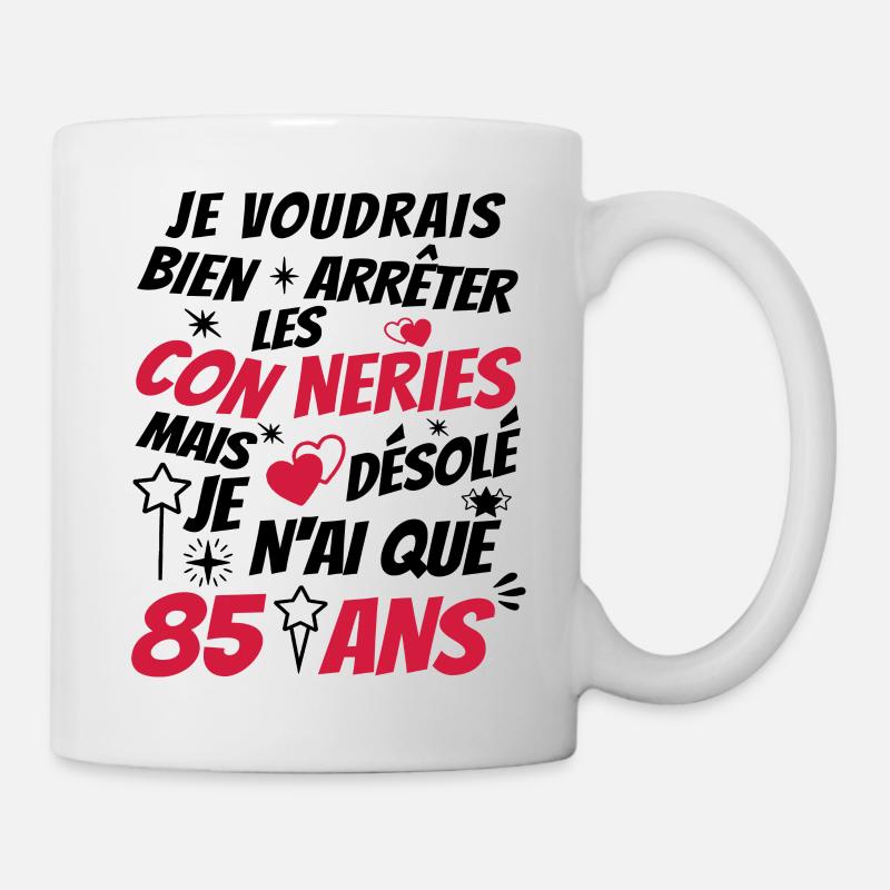 conneries 85 ans / humour anniversaire 85 ans - Mug blanc - blanc