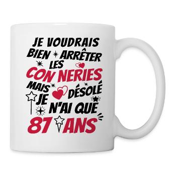 conneries 87 ans / cadeau anniversaire 87 ans - Mug blanc - blanc - Droite