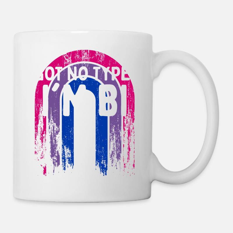 Got No Type I'm Bi Bisexual LGBTQ Bi Pride LGBT - Tasse - Weiß