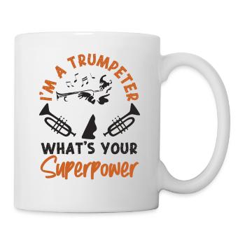 Trumpet Player I'm A Trumpeter - Tasse - Weiß - Rechts
